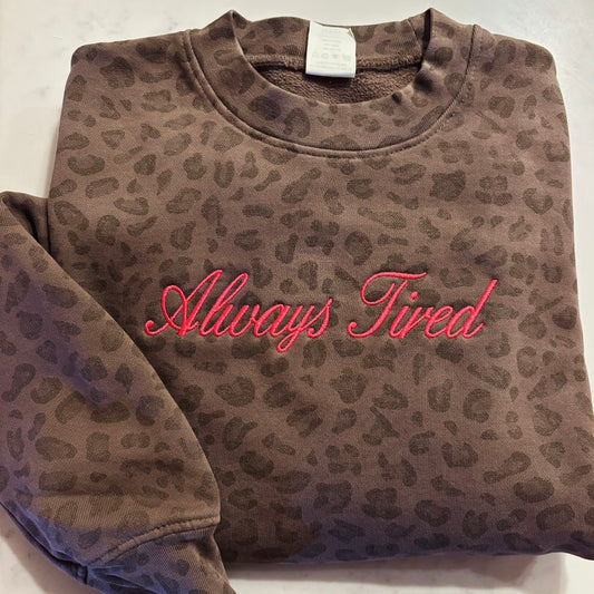 Always Tired Cheetah Crew