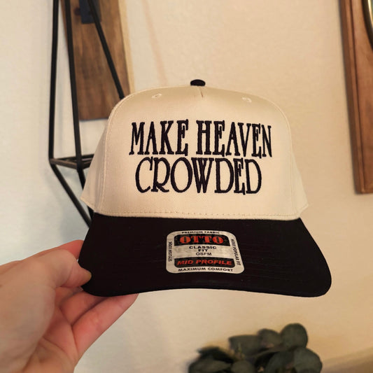 Make Heaven Crowded