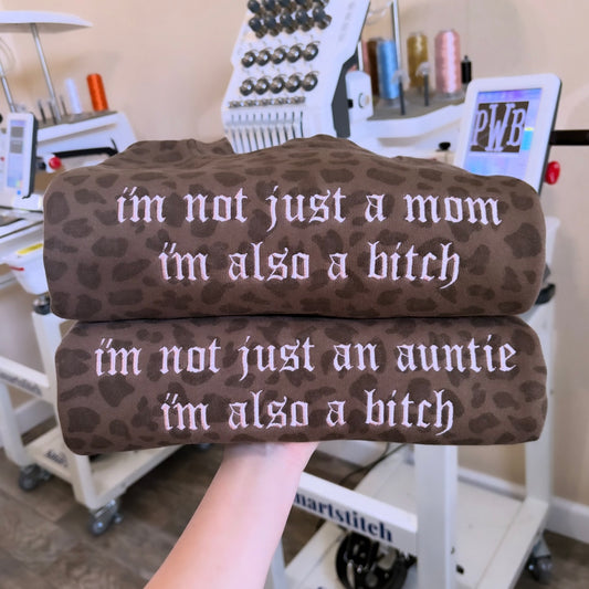 I’m not just a, I’m also a b*tch